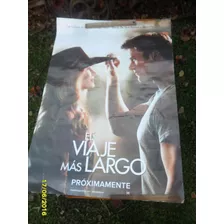 Afiche Cine Película El Viaje Más Largo