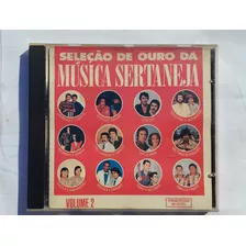 Cd Seleção De Ouro Da Música Sertaneja - Volume 2 Impecável