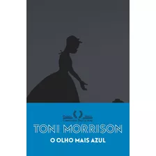 Livro O Olho Mais Azul (nova Edição)