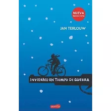 Invierno En Tiempo De Guerra (rustica) - Terlouw Jan (papel