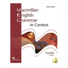 Livro Macmillan English - Grammar In Context Essential - Book With Key And Cd-rom - Simon Clarke [2016]