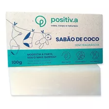 Sabão De Coco Em Barra Natural Vegano Positiva 100g