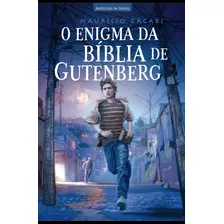 Livro O Enigma Da Bíblia De Gutenberg - Maurício Zágari