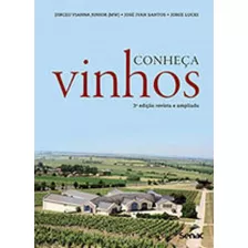 Conheça Vinhos, De Santos, Jose Ivan / Lucki, Jorge. Editora Senac - Sp, Capa Mole Em Português