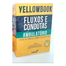 Livro - Yellowbook Fluxos E Condutas Ambulatório