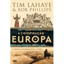 A Conspiração Europa, De Lahaye, Tim. Editora Best Seller Ltda, Capa Mole Em Português, 2011