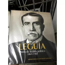 Libro Sobre Primeros Años Del Presidente Leguía