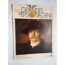 História Universal - Grandes Personagens Bismarck Ed.9