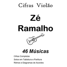 Caderno Zé Ramalho Violão-46 Músicas Cifras, Solos, Ritmos