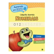 Livro Infantil Aprenda Em Casa Caligrafia Divertida Numerais Todolivro