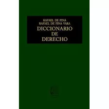 Diccionario De Derecho Rafael De Pina Porrúa Original Y Nuev