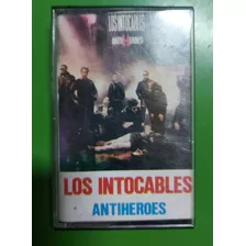 Cassette Los Intocables - Antiheroes, No Madness, Cadillacs