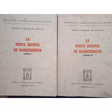 La Nueva Segovia De Barquisimeto 2 Tomos Nieves Avellán De T