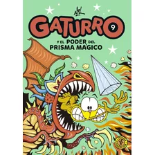 Gaturro Y El Poder Del Prisma Magico - Nik