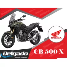 Moto Honda Cb 500 X Financiado 100% Y Hasta En 60 Cuotas