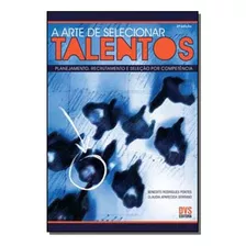 Livro A Arte De Selecionar Talentos