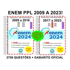 Enem Ppl 2024 Provas Anteriores 2009 A 2023 + Gabarito Oficial