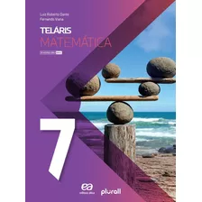 Teláris - Matemática - 7º Ano, De Viana, Fernando. Série Projeto Teláris Editora Somos Sistema De Ensino, Capa Mole Em Português, 2019