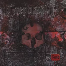 Crepuscolo You Tomb Cd