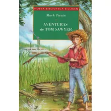 Las Aventuras De Tom Sawyer - Nueva Biblioteca Billiken