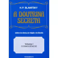 Livro A Doutrina Secreta - (vol. I)
