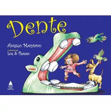 Dente, De Angelo Machado. Editora Nova Fronteira, Capa Mole Em Português