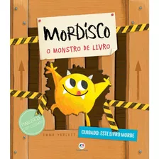 Mordisco - O Monstro De Livro, De Yarlett, Emma. Ciranda Cultural Editora E Distribuidora Ltda., Capa Mole Em Português, 2018