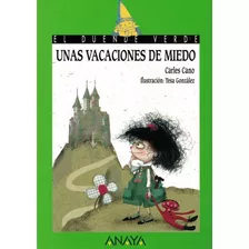 Unas Vacaciones De Miedo, De Cano, Carles. Editora Distribuidores Associados De Livros S.a., Capa Mole Em Español, 2008