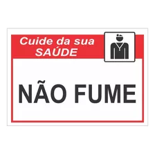 Placa Cuide Da Sua Saúde Não Fume