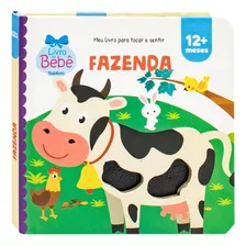 Livro Infantil Sensorial Bebe 1 Ano Toque E Sinta Com Textura