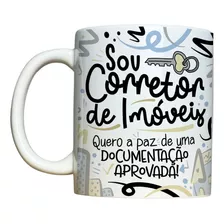 Caneca Corretor De Imóveis Divertida Presente Criativo