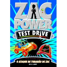 Zac Power Test Drive 08 - O Ataque De Tubarão De Zac, De Larry, H. I.. Editora Fundamento, Capa Mole, Edição 1 Em Português, 2010