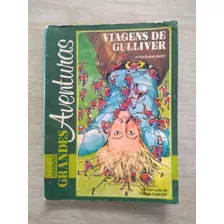 Viagens De Gulliver (jonathan Swift) Coleção Grandes Aventuras