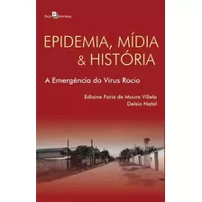 Epidemia, Mídia & História