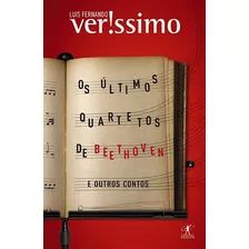 Livro Os Últimos Quartetos De Beethoven