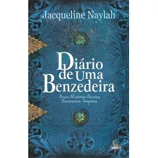 Diario De Uma Benzedeira - Naylah, Jacqueline - Besourobox