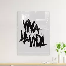 Cuadro Deco Coldplay - Viva La Vida (d0293 Boleto.store)