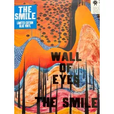 Lp The Smile. Wall Of Eyes. Color. Lacrado. Pronta Entrega