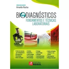 Biodiagnósticos - Fundamentos E Técnicas Laboratoriais, De Arnaldo Rocha. Editora Rideel Em Português