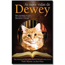 As Nove Vidas De Dewey - Vicky Miron