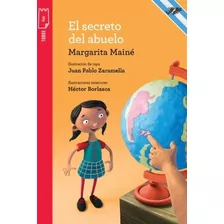 El Secreto Del Abuelo - Torre De Papel Roja - Margarita Manie, De Maine, Margarita. Editorial Norma, Tapa Blanda En Español, 2021