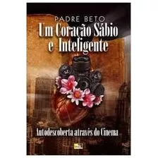 Livro Um Coração Sábio E Inteligente Padre Beto