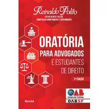 Oratória Para Advogados E Estudantes De Direito, De Polito, Reinaldo. Editora Saraiva Educação S. A., Capa Mole Em Português, 2020