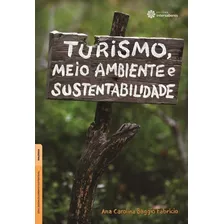 Livro Turismo, Meio Ambiente E Suste Ana Carolina Baggi