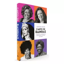 Canto De Rainhas, De Bruno, Leonardo. Editora Nova Fronteira Participações S/a, Capa Mole Em Português, 2021