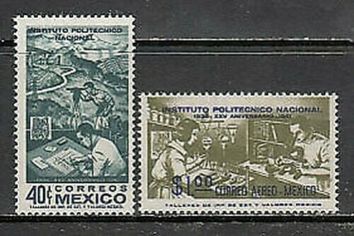 Mexico 1962 : Xxv 25 Aniv Instituto Politecnico Nacional Ipn