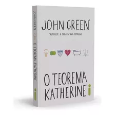 O Teorema Katherine, De Green, John. Editorial Editora Intrínseca Ltda., Tapa Mole En Português, 2013