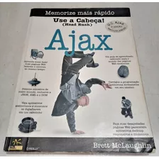 Livro Use A Cabeça Ajax - Head Rush