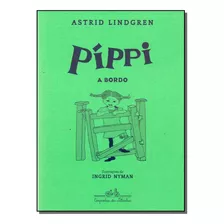 Pippi A Bordo - Cia Das Letras - Lindgren, Astrid