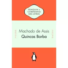 Quincas Borba, De Joaquim Machado De Assis. Editora Schwarcz Sa, Capa Mole Em Português, 2012